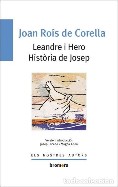Libros: Leandre i Hero. Hist&ograve;ria de Josep- 9788476603628