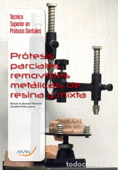 Libri di seconda mano: Pr&oacute;tesis parciales removibles met&aacute;licas, de resina y mixta- 9788416141784