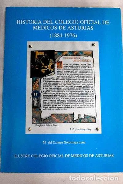 Libros: Historia del Colegio Oficial de M&eacute;dicos de Asturias- 9788460088288