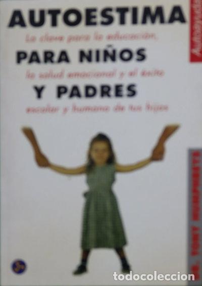 Libros: Autoestima para ni&ntilde;os y padres- 9788488066664