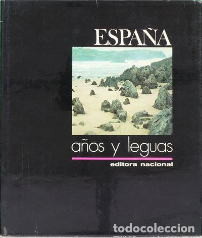 B&uuml;cher: Espa&ntilde;a, a&ntilde;os y leguas- 9788427604964
