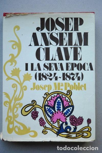 Livros em segunda m&atilde;o: Josep Anselm Clav&eacute; i la seva &egrave;poca (1824-1874)- 9788472350984