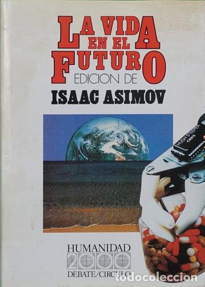 Livros em segunda m&atilde;o: La vida en el futuro- 9788474441840