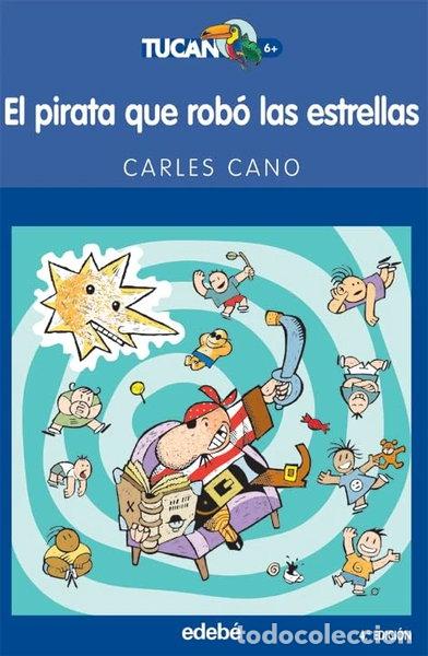 Libros: El pirata que rob&oacute; las estrellas- 9788423676873