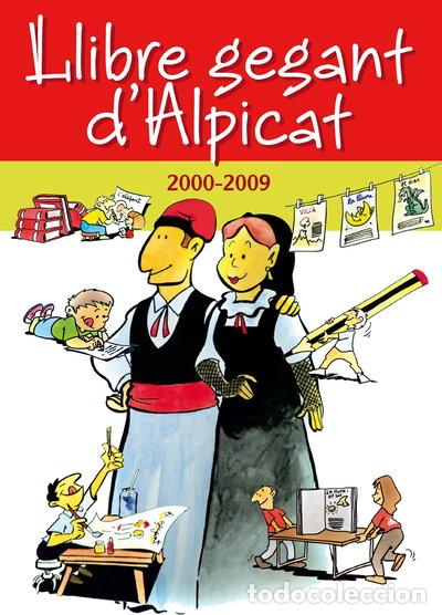 Libros: Llibre gegant d'Alpicat- 9788499750408