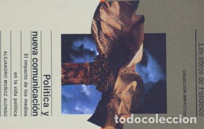 books: Pol&iacute;tica y nueva comunicaci&oacute;n- 9788486094461