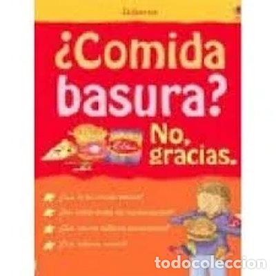Libros: &iquest;Comida basura? No, gracias- 9781409501756