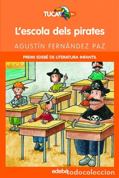 Libros: L'escola dels pirates- 9788423673346
