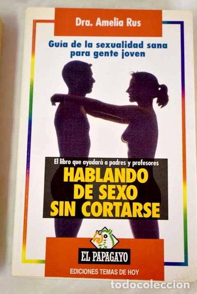 Libros: Hablando de sexo sin cortarse- 9788478803736