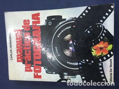 Libros: Manual pr&aacute;ctico de fotograf&iacute;a- 9788431580124