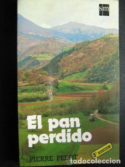 books: El pan perdido- 9788434806085