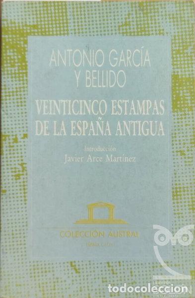 Libri di seconda mano: Veinticinco estampas de la Espa&ntilde;a antigua- 9788423919819