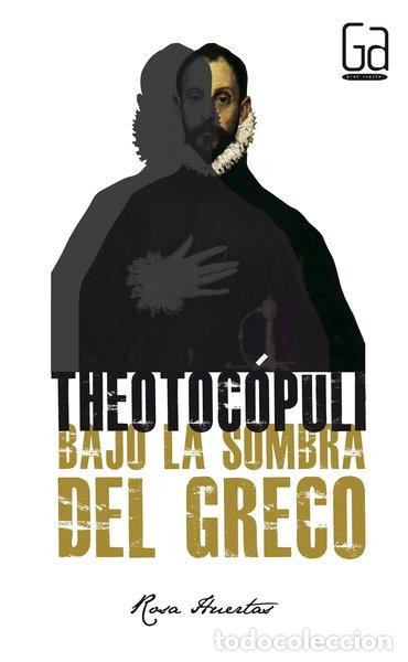 Libri di seconda mano: Theotoc&oacute;puli. Bajo la sombra del Greco- 9788467569438