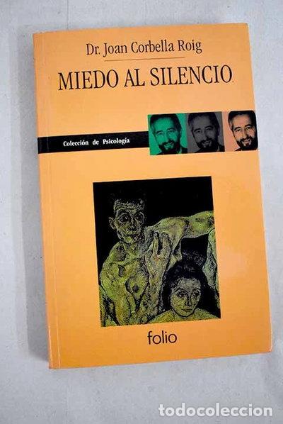 Libri di seconda mano: Miedo al silencio- 9788475831244