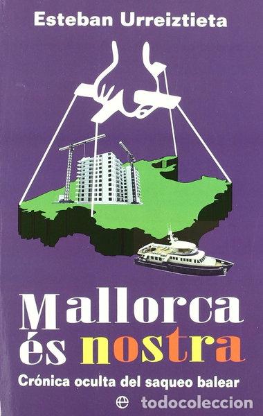 Libros: Mallorca &eacute;s nostra- 9788499701042 - Foto 1