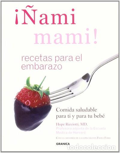 Livros em segunda m&atilde;o: &iexcl;&Ntilde;ami mami! Recetas para el embarazo- 9788483580530