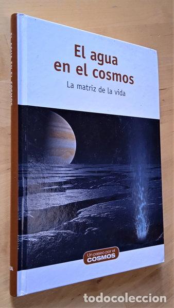 Livros em segunda m&atilde;o: El agua en el cosmos. La matriz de la vida- 9788447390823