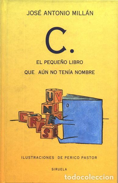 Livros em segunda m&atilde;o: C. El peque&ntilde;o libro que a&uacute;n no ten&iacute;a nombre- 9788478442041