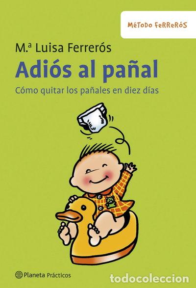 Libros: Adi&oacute;s al pa&ntilde;al- 9788408079064