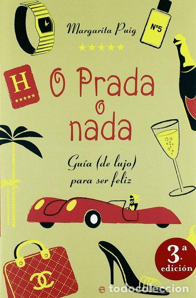 Libros: O Prada o nada- 9788497346085