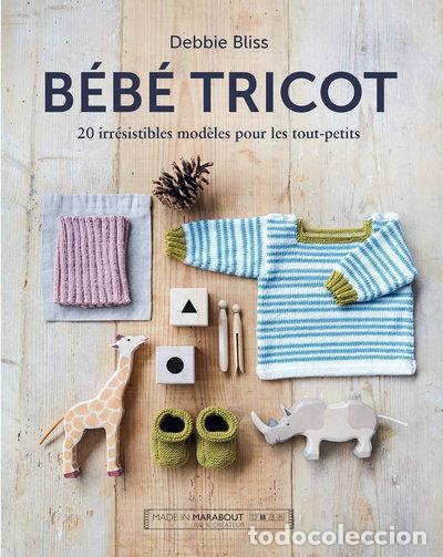 Libros: B&eacute;b&eacute; tricot- 9782501144049