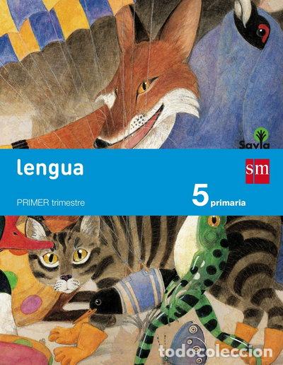 books: Lengua. 5 Primaria. Savia- 9788467569926