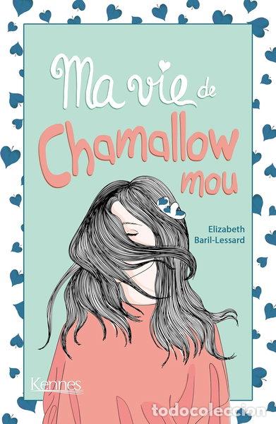 books: Ma vie de chamallow mou- 9782380754568
