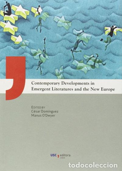 Libros: Contemporary Developments in Emergent Literatures and the New Europe- 9788415876878