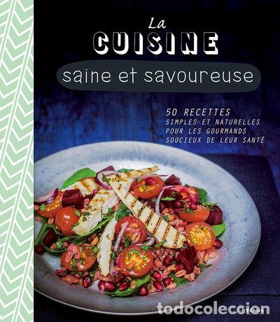 Libros: La cuisine saine et savoureuse- 9782816008531