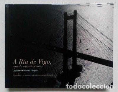 B&uuml;cher: R&iacute;a de Vigo, mar de emprendedores- 9788493940553
