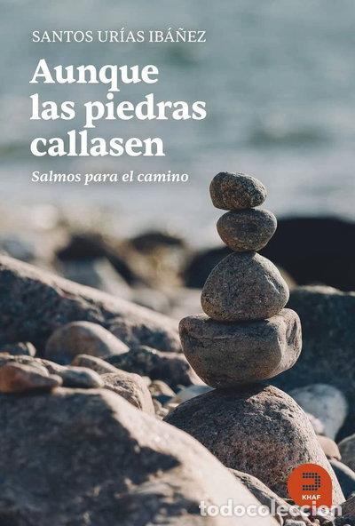 B&uuml;cher: Aunque las piedras callasen- 9788415995531