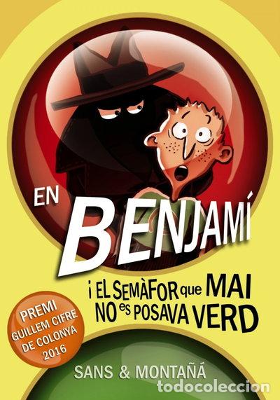 Livres: En Benjam&iacute; i el sem&agrave;for que mai no es posava verd- 9788448941338