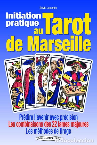 Livres: Initiation pratique au tarot de Marseille- 9782848911373