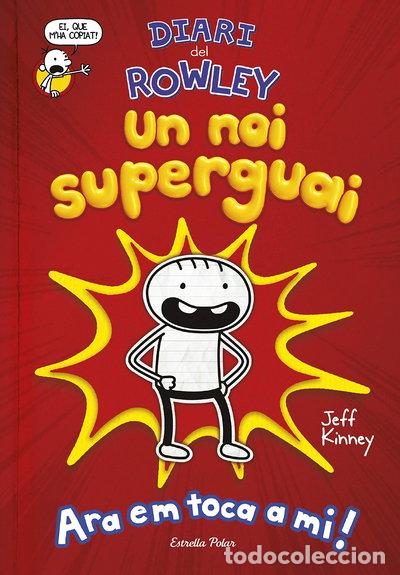 Libros: Diari del Rowley. Un noi superguai- 9788491378105