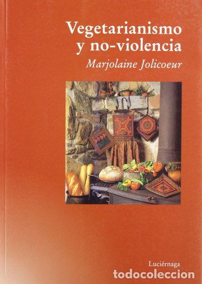 Libros: Vegetarianismo y no-violencia- 9788489957367