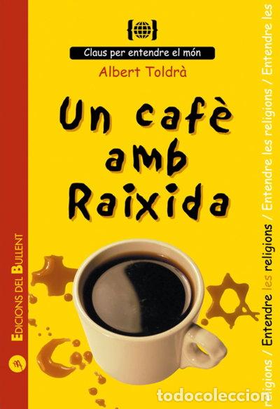 Libros: Un caf&egrave; amb Raixida- 9788496187016