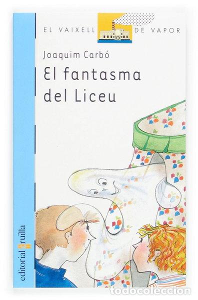 Livres: El fantasma del Liceu- 9788466110327