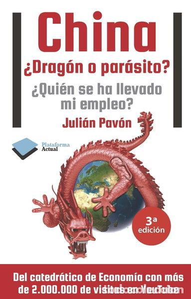 Libros: China, &iquest;drag&oacute;n o par&aacute;sito?- 9788415577140