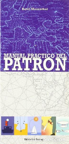 Livres: Manual pr&aacute;ctico del patr&oacute;n- 9788474861167