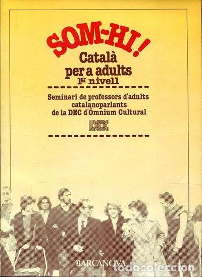 Libros: Som-hi! Catal&agrave; per a adults, 1er nivell- 9788475330761
