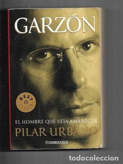 Libros: Garz&oacute;n. El hombre que ve&iacute;a amanecer- 9788497593014