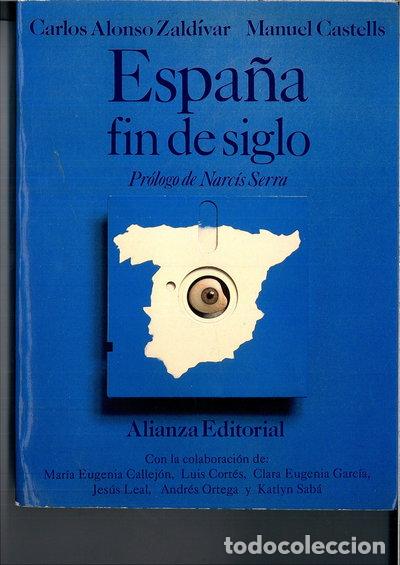 Livres: Espa&ntilde;a, fin de siglo- 9788420696454