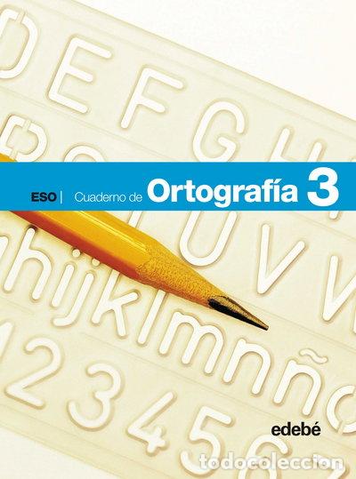 Libros: Cuaderno de Ortograf&iacute;a 3- 9788423684939