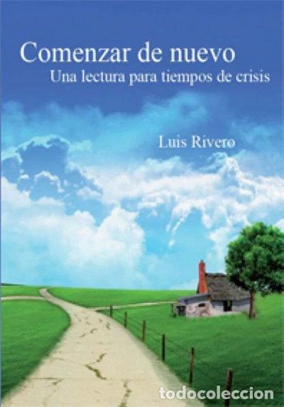 Libros: Comenzar de nuevo : una lectura para tiempos de crisis- 9788483523766