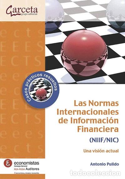 Libros: Las Normas Internacionales de Informaci&oacute;n Financiera- 9788415452089