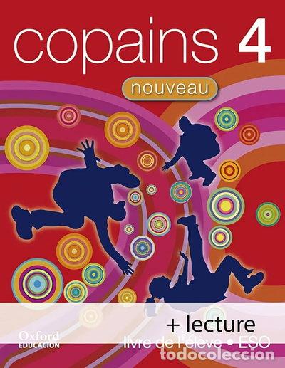 Libros: Copains Nouveau 4. Livre de l'&Eacute;l&egrave;ve- 9788467334111
