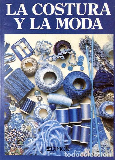 Livros em segunda m&atilde;o: La Costura y la Moda- 9788470911934