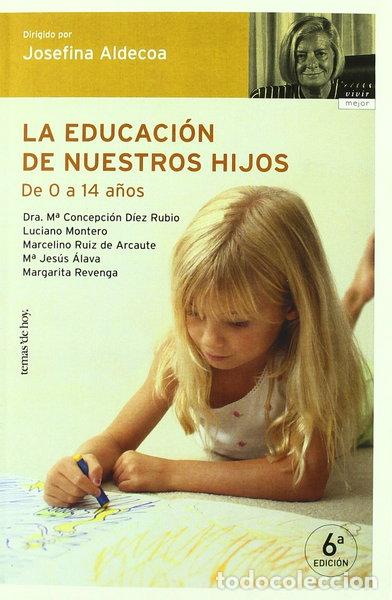 Livres: La educaci&oacute;n de nuestros hijos- 9788484604624