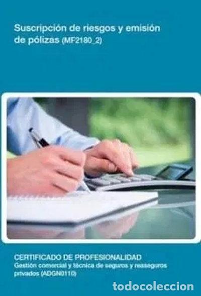 Libri di seconda mano: Suscripci&oacute;n de riesgos y emisi&oacute;n de p&oacute;lizas- 9788416424368
