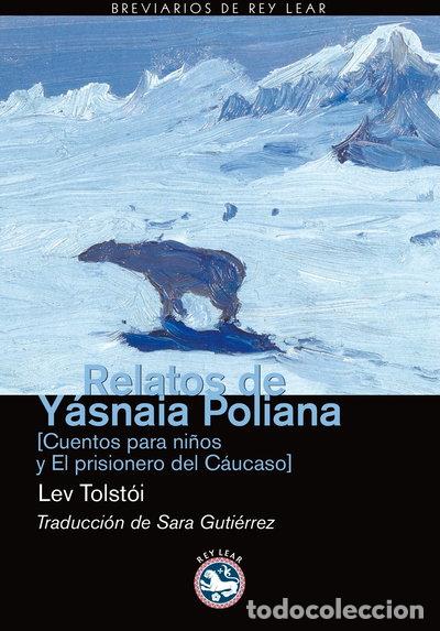 Libri di seconda mano: Relatos de Y&aacute;snaia Poliana- 9788492403363
